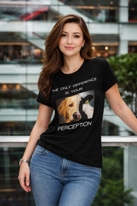 The only difference is your perception (Female)