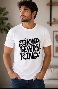 Be Kind to Every Kind