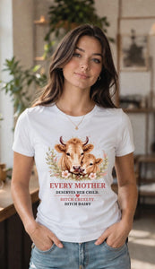 Every Mother Deserves Her Child (Pink Edition)